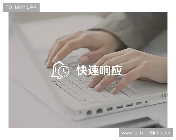 凯发ag旗舰厅网址访问遇到问题怎么办快速解决方案与技术支持